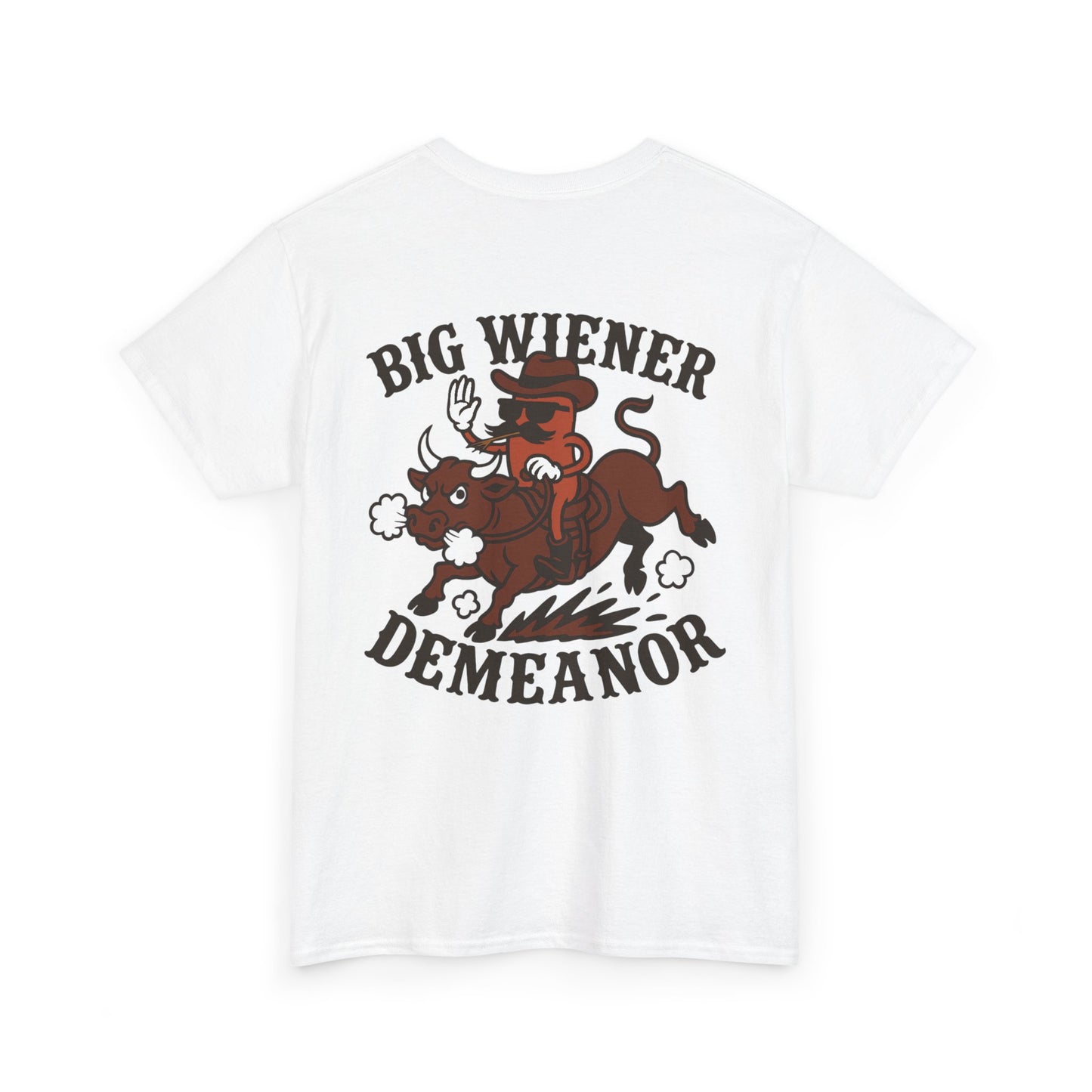 Big Cowboy Wiener Demeanor Cotton Tee