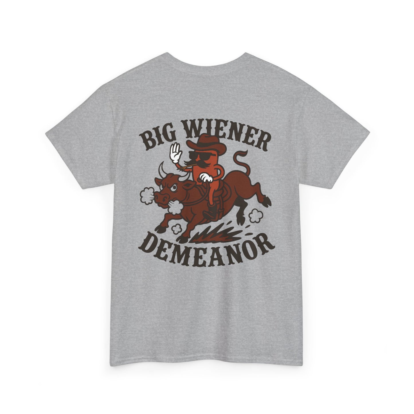 Big Cowboy Wiener Demeanor Cotton Tee