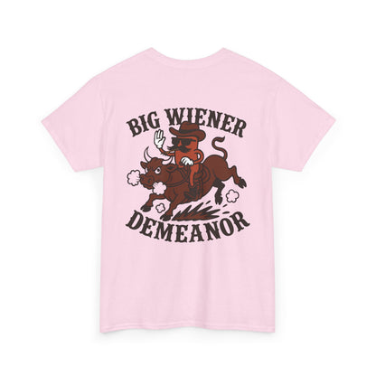 Big Cowboy Wiener Demeanor Cotton Tee